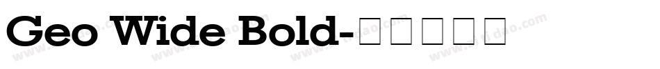 Geo Wide Bold字体转换